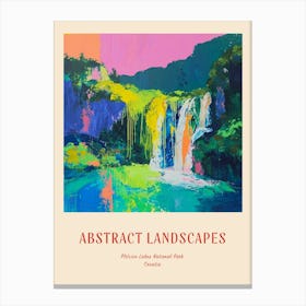 Colourful Abstract Plitvice Lakes National Park Croatia 5 Poster Canvas Print