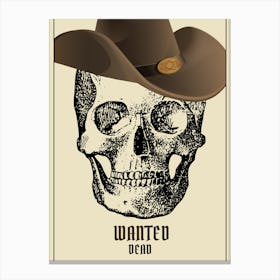 Wanted Dead Canvas Print