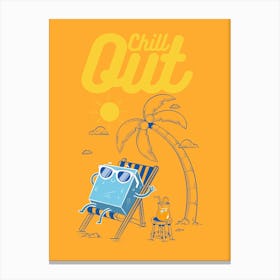 Chill Out Canvas Print