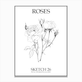 Roses Sketch 26 Poster Canvas Print