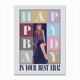 Taylor Swift Happy Birthday In Your Best Era Canvas Print