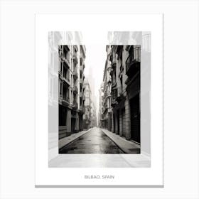 Poster Of Bilbao, Spain, Black And White Old Photo 4 Canvas Print