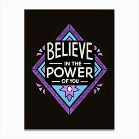 Believe In The Power Of You 4 Toile