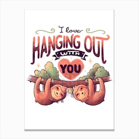 Hanging With You Canvas Print