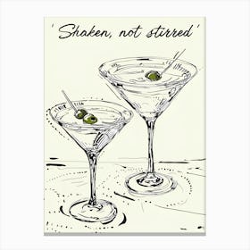 Shaken Not Stirred Canvas Print