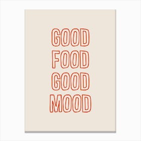 Good Food Good Mood Red Canvas Print