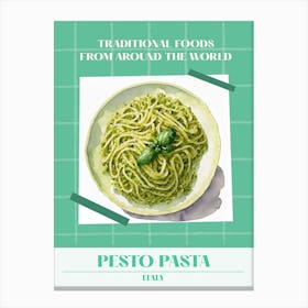 Pesto Pasta Italy 1 Foods Of The World Canvas Print