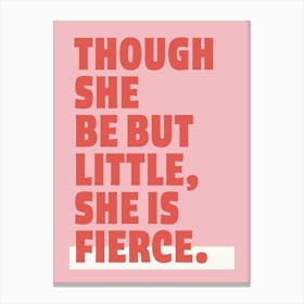 She Is Fierce - Quote Print Wall Art Poster Print Canvas Print