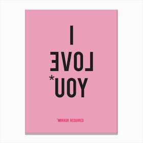 I Love You in Pink Canvas Print