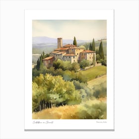 Castellina In Chianti, Tuscany, Italy 3 Watercolour Travel Poster Canvas Print