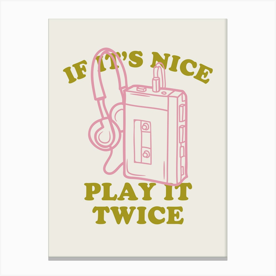 If It’s Nice Play It Twice Art Print | Walkman Cassette 80’s 90’s Music Art Print | Music Lover Wall Art | Beige, Pink + Green Art Print | Music Decor