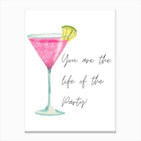 You Are The Life Of The Party 1 Canvas Print