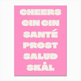 Cheers Sante Trendy Kitchen - Pink Canvas Print