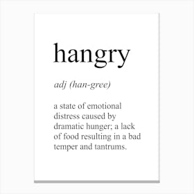 Hangry Definition Meaning Canvas Print