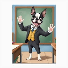 Boston Terrier Teacher-Reimagined 9 Canvas Print