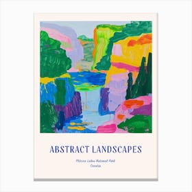 Colourful Abstract Plitvice Lakes National Park Croatia 4 Poster Blue Canvas Print