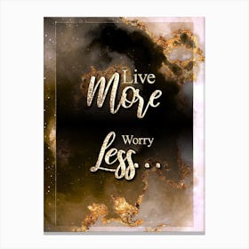 Live More Worry Less Gold Star Space Motivational Quote Canvas Print