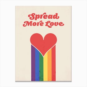Spread More Love Canvas Print