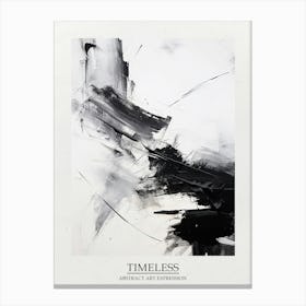 Timeless Reverie Abstract Black And White 9 Poster Canvas Print
