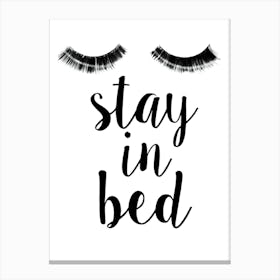 Stay In Bed Canvas Print