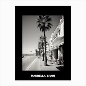 Poster Of Marbella, Spain, Mediterranean Black And White Photography Analogue 3 Canvas Print