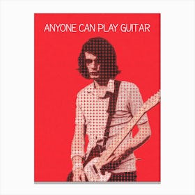 Anyone Can Play Guitar 1 Canvas Print