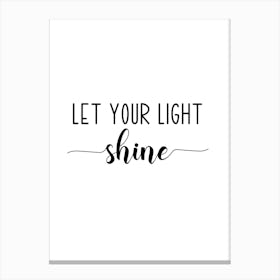 Let Your Light Shine Motivational Canvas Print