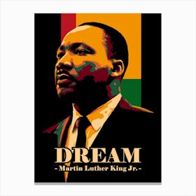 MLK Dream Black History American Activist Dream Quote Canvas Print