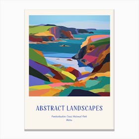 Colourful Abstract Pembrokeshire Coast National Park Wales 2 Poster Blue Canvas Print