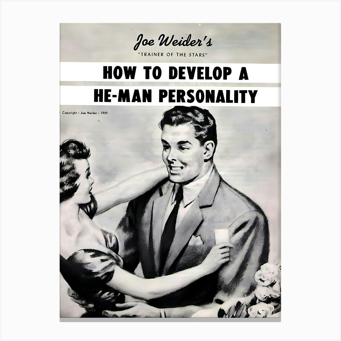 How To Develop A He Man Personality, Funny Vintage Advertising Poster Canvas Print by Vintage Spirit