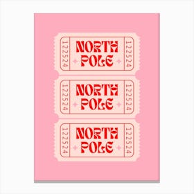 North Pole Ticket Stubs Canvas Print