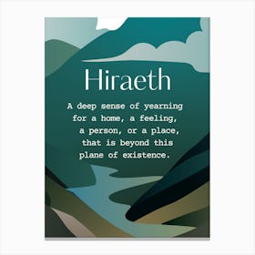 Welsh Hiraeth Quote Blue Mountains and River Canvas Print