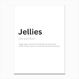 Jellies Definition Meaning Canvas Print