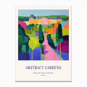 Colourful Gardens Park Of The Palace Of Versailles France 3 Blue Poster Canvas Print