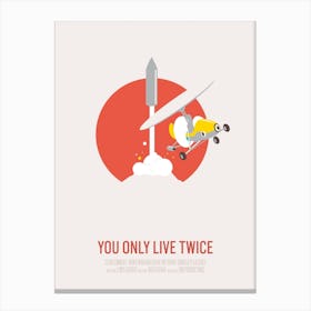 You Only Live Twice Canvas Print