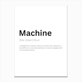 Machine Definition Meaning Canvas Print