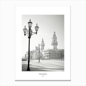 Poster Of Pesaro, Italy, Black And White Photo 4 Canvas Print