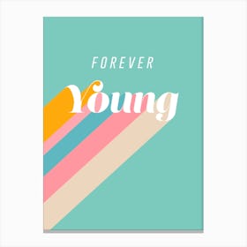 Forever Young Retro Blue Canvas Print