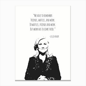 Leslie Knope Life Quote Canvas Print