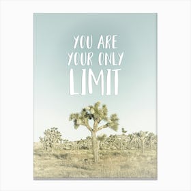 Desert Impression You Are Your Only Limit Canvas Print