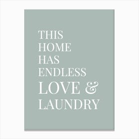Endless love & laundry (sage green) Canvas Print