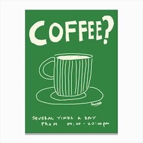 Coffee? 1 Canvas Print