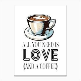 Love, Coffee & Valentine's Day Canvas Print