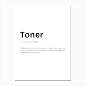 Toner Definition Meaning Canvas Print