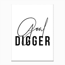 Goal Digger Canvas Print