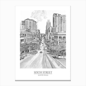 Sixth Street Austin Texas Black And White Drawing 1 Poster Canvas Print