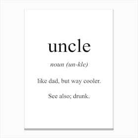 Uncle Meaning Canvas Print