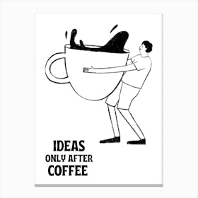 Ideas After Coffee Canvas Print