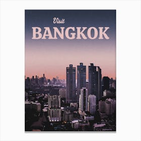 Visit Bangkok Canvas Print