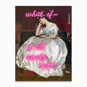 What if it all works out - Vintage altered art Canvas Print